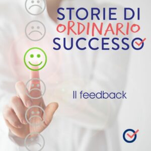 storie ordinario successo feedback
